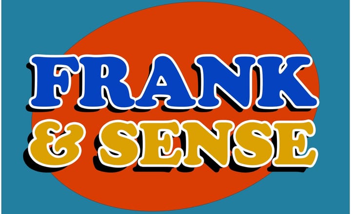 Introducing Frank & Sense!